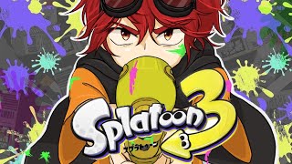 スプラトゥーン3 ~S+への道~ 【Splatoon３】
