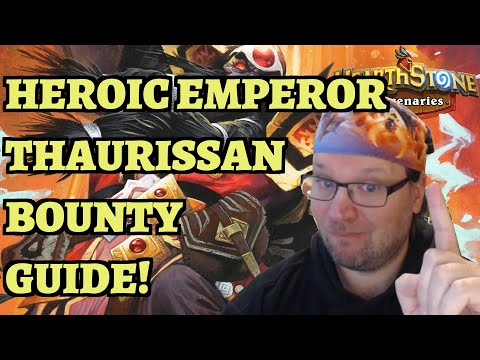 Heroic Emperor Thaurissan Bounty Guide (Hearthstone Mercenaries revisited with new and buffed Mercs)