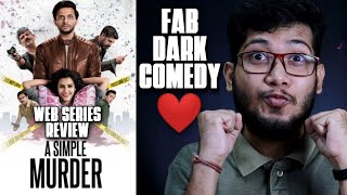 A Simple Murder Web Series Review | Sony Liv | 🔥🔥🔥