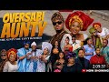 OVERSABI AUNTY Latest Nigerian Movie Toyin Abraham Mike Ezuronye Odunlade Adekola