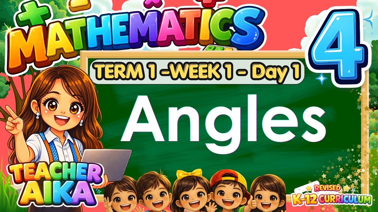 Grade 4 Math – Term 1 Lesson 1 Day 1 : Angles (Revised K-12 Curriculum)