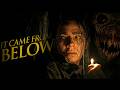 IT CAME FROM BELOW Full Sci Fi Horror Movie Megan Purvis Tom Taplin