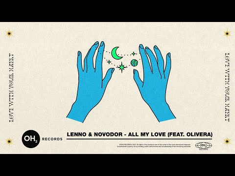 Lenno & Novodor - All My Love ft. Olivera (Official Audio)