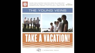 The Young Veins - Take a Vacation! - Full Album