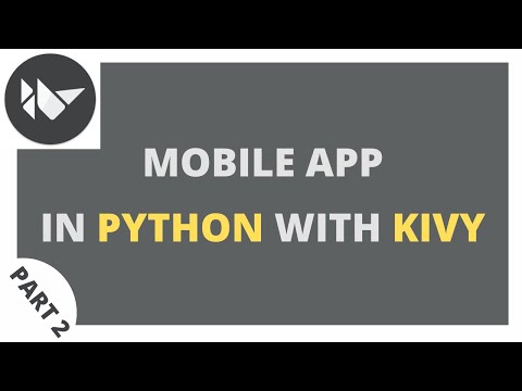 Making a Mobile App in Python with Kivy: Part 2 (Kivy Lang)