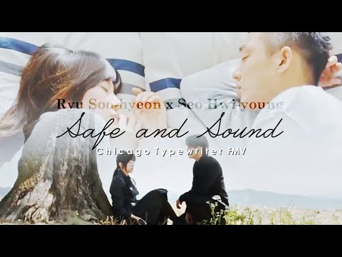 Seo Hwi Young x Ryu Soo Hyeon | Safe and Sound | Chicago Typewriter FMV