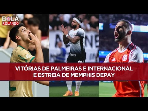 VITÓRIAS de PALMEIRAS e INTERNACIONAL e ESTREIA de MEMPHIS DEPAY | BOLA ROLANDO