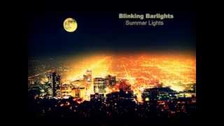 Blinking Barlights - Home is where the heart is