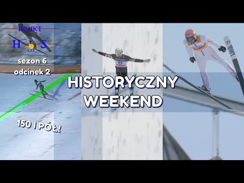 HISTORYCZNY WEEKEND - PUNKT HS [S6E02]
