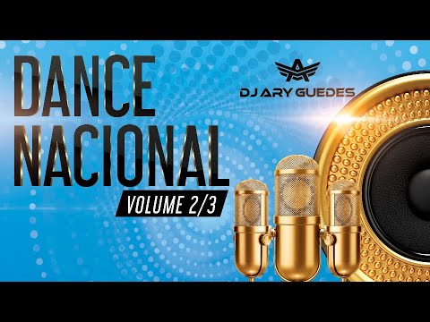 Dance Nacional - Volume 02 de 03 [Mixagens DJ Ary Guedes]