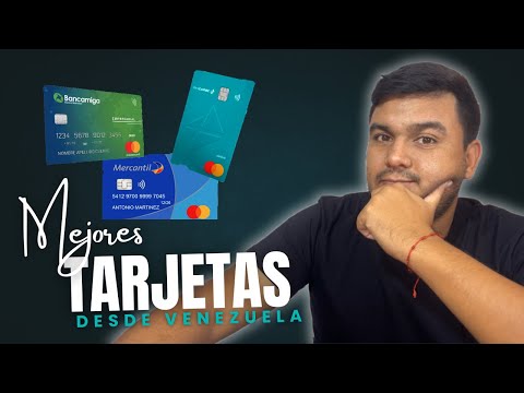 Mejores Tarjetas Internacionales desde Venezuela