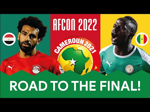 AFCON22: SENEGAL V EGYPT | ROAD TO THE FINAL