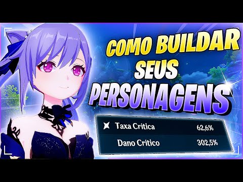 CAUSE MUITO MAIS DANO COM ESSAS DICAS!!! COMO BUILDAR QUALQUER PERSONAGEM NO GENSHIN IMPACT!!!