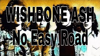 WISHBONE ASH - No Easy Road (Lyric Video)