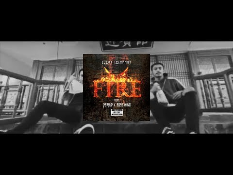 FIRE - Lucky Lelapary Feat. Gerald x BOSSVHINO