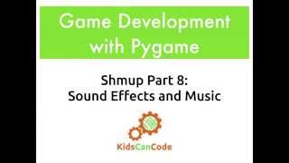 Pygame Shmup Part 8: Sound and Music