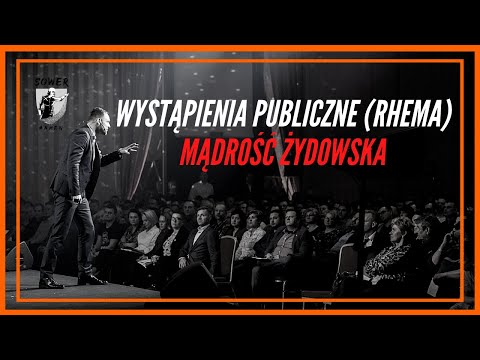 Wystąpienia Publiczne (Rhema) - mądrość Żydowska [Mateusz Mrozowski]