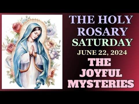 SATURDAY  ROSARY  June 22, 2024 JOYFUL MYSTERIES OF THE ROSARY  VIRTUAL ROSARY #rosary #catholic