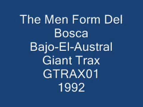 The Men From Del Bosca - Bajo-El-Austral - 1992