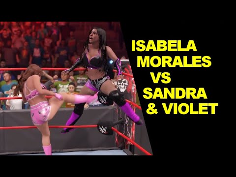 WWE 2K22 Isabela Morales vs Sandra & Violet - 2 on 1