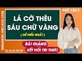 Lá cờ thêu sáu chữ vàng - Ngữ văn lớp 8 - Kết nối tri thức