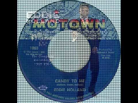 Eddie Holland - Candy To Me
