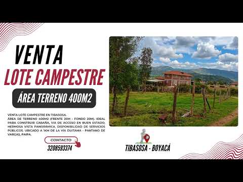 VENTA LOTE CAMPESTRE EN TIBASOSA - BOYACÁ