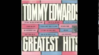 Tommy Edwards " Love Is A Child "  1959