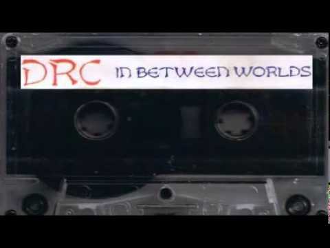 dj DRC - In Between Worlds