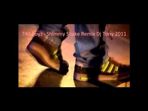 740 Boyz - Shimmy Shake Remx Dj Tony 2011