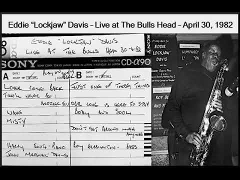 When Your Lover Has Gone * Eddie Lockjaw Davis Live at the Bull's Head '82