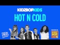 KIDZ BOP Kids - Hot N Cold (KIDZ BOP 15)