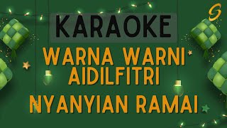 Download lagu Nyanyian Ramai - Warna Warni Aidilfitri [Karaoke] mp3