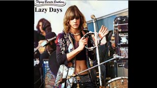 The Flying Burrito Brothers - Lazy Days (Live Altamont Speedway Free Festival 1969)