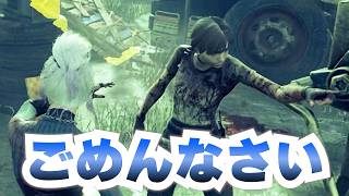 【DbD】レベッカに怒られました；（ごめんなさい）【Dead by Daylight