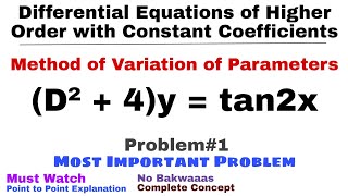 16. Method of Variation of Parameters | Problem 1 | Concept | Differential Equations of Higher Order