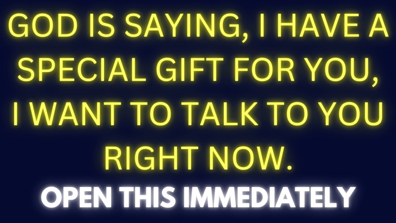 ✨ GOD SAYS: "I HAVE A SPECIAL GIFT FOR YOU!" 🙌 | URGENT Message From God TODAY! ✨ #godmessage