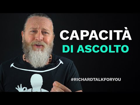 LA CAPACITÀ DI ASCOLTO