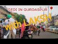 Gedi In Gurdaspur Jahaj Chowk Gurdaspur Gurdaspur Vlog Laksh Vlog