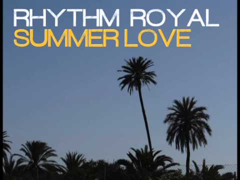 Rhythm Royal - Summer Love (Club Mix)