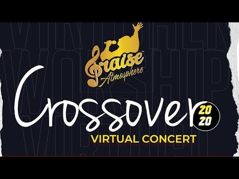 Praise Atmosphere Crossover 2020