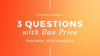 3 Questions with 2020 Analytics’ Dan Price