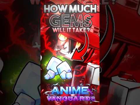 How much gems does it take to get Alucard in anime vanguard | #animevanguards #animevanguard #roblox