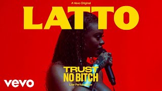 Latto - Trust No Bitch (Live Performance) | Vevo LIFT