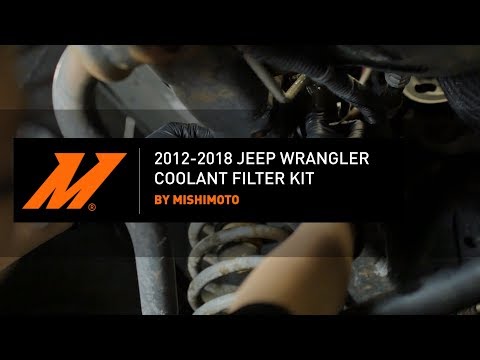 2012-2018 Jeep Wrangler Coolant Filter Kit Installation Guide by Mishimoto