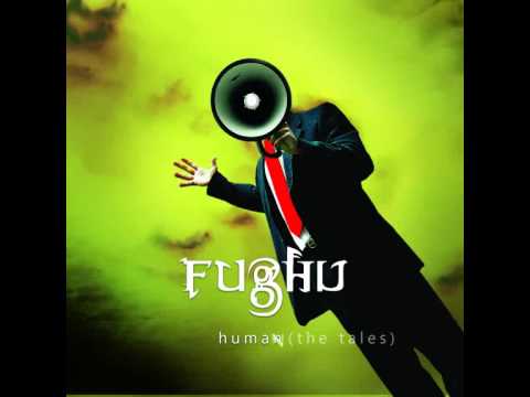 Fughu - Human (The Tales) - 2013 (Full Album)