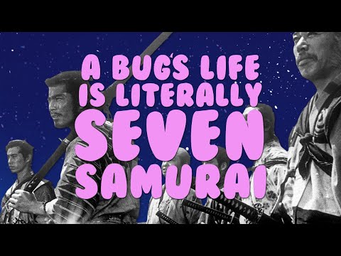 A Bug's Life Is LITERALLY Seven Samurai