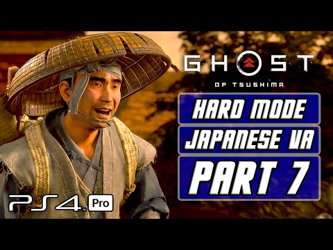 Ghost of Tsushima - Gameplay Walkthrough Part 7 [Hard Mode, Japanese Voices, PS4 PRO]
