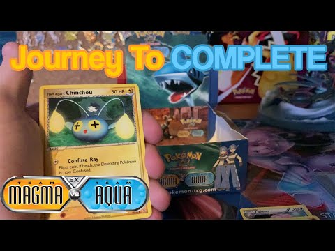 The Journey to Completing Old EX Pokemon Sets #1 (EX Team Magma Vs. Team Aqua)
