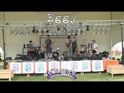 Eggy: 2015-06-20 - Soupstock VI; Shelton, CT [HD]
